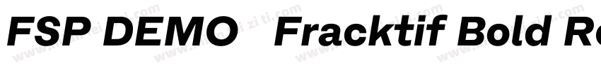 FSP DEMO   Fracktif Bold Regular字体转换
